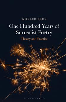 One Hundred Years of Surrealist Poetry