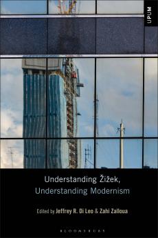 Understanding Zizek Understanding Modernism