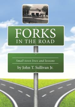 Forks in the Road