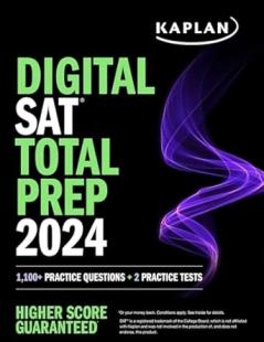 DIGITAL SAT TOTAL PREP 2024 WITH 2 FULL LENGTH PRACTICE TESTS