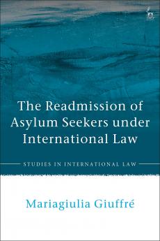 Readmission of Asylum Seekers under International Law