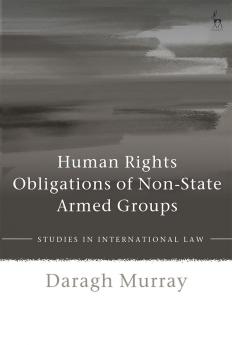 Human Rights Obligations of Non-State Armed Groups