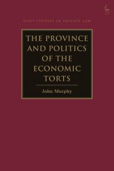 Province and Politics of the Economic Torts