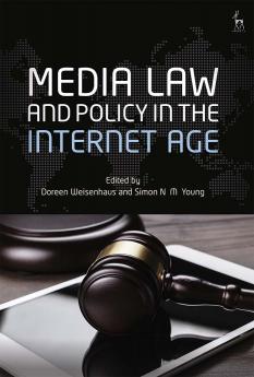 Media Law and Policy in the Internet Age