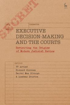 Executive Decision-Making and the Courts