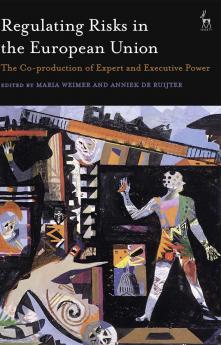 Regulating Risks in the European Union