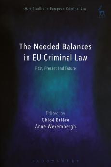 Needed Balances in EU Criminal Law