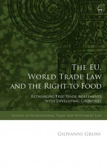 EU World Trade Law and the Right to Food
