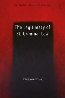 Legitimacy of EU Criminal Law