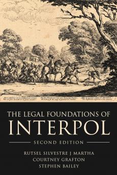 Legal Foundations of INTERPOL