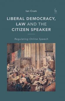 Liberal Democracy Law and the Citizen Speaker