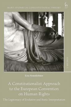 Constitutionalist Approach to the European Convention on Human Rights
