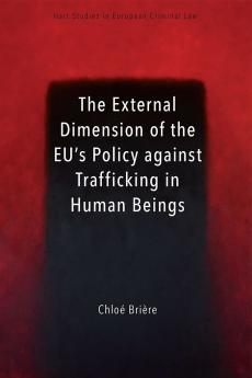 External Dimension of the Eu's Policy Against Trafficking in Human Beings