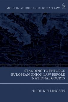 Standing to Enforce European Union Law Before National Courts