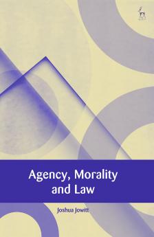 Agency Morality and Law