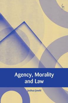 Agency Morality and Law