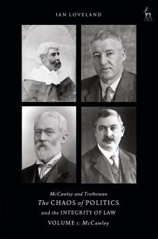 McCawley and Trethowan - The Chaos of Politics and the Integrity of Law - Volume 1
