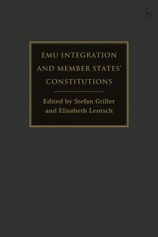 EMU Integration and Member States' Constitutions