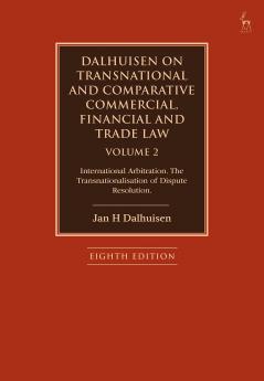 Dalhuisen on Transnational and Comparative Commercial Financial and Trade Law Volume 2