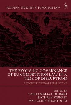 Evolving Governance of EU Competition Law in a Time of Disruptions
