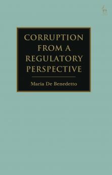 Corruption from a Regulatory Perspective