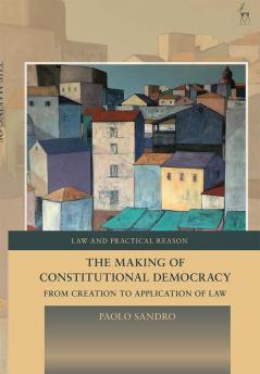 Making of Constitutional Democracy