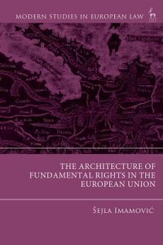 Architecture of Fundamental Rights in the European Union