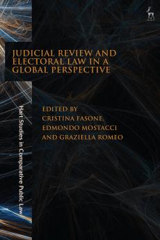 Judicial Review and Electoral Law in a Global Perspective