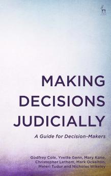 Making Decisions Judicially