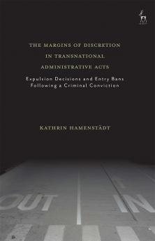 Margins of Discretion in Transnational Administrative Acts