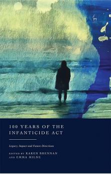 100 Years of the Infanticide Act