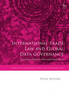 International Trade Law and Global Data Governance