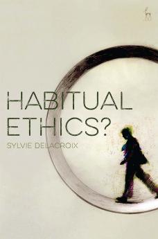 Habitual Ethics?