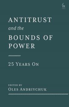 Antitrust and the Bounds of Power - 25 Years On