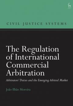 Regulation of International Commercial Arbitration