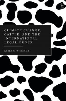 Climate Change Cattle and the International Legal Order