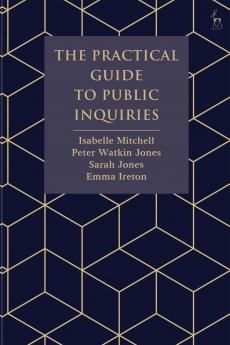 Practical Guide to Public Inquiries