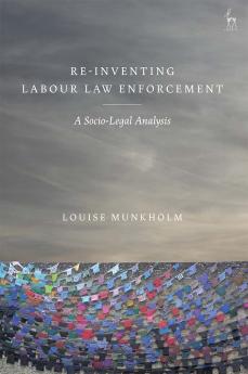 Re-Inventing Labour Law Enforcement