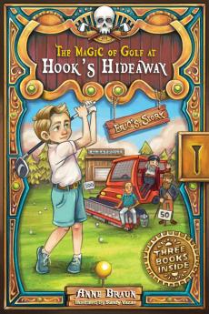 The Magic of Golf at Hook's Hideaway