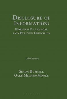 Disclosure of Information: Norwich Pharmacal and Related Principles