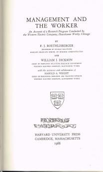 Management and the Worker: An Account of a Research Program Conducted by the Western Electric Company Hawthorne Works Chicago (Classic Reprint)
