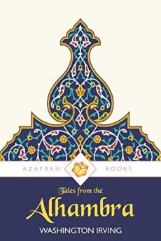Tales From the Alhambra (Classic Reprint)