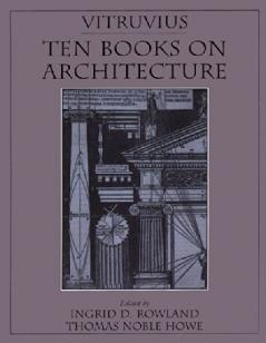 Vitruvius: The Ten Books on Architecture (Classic Reprint)