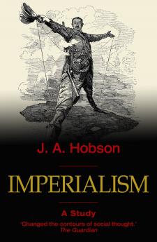 Imperialism: A Study (Classic Reprint)