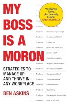 MY BOSS IS A MORON