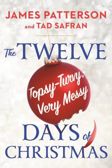 The Twelve Topsy-Turvy Very Messy Days of Christmas