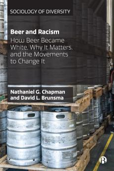 Beer and Racism: How Beer Became White...