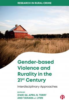 Gender-Based Violence and Rurality in the 21st Century