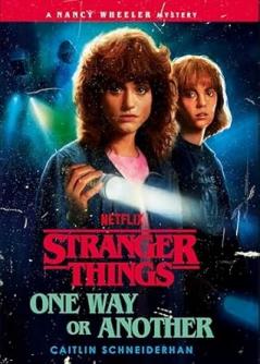 STRANGER THINGS: ONE WAY OR ANOTHER