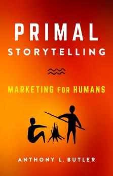 Primal Storytelling